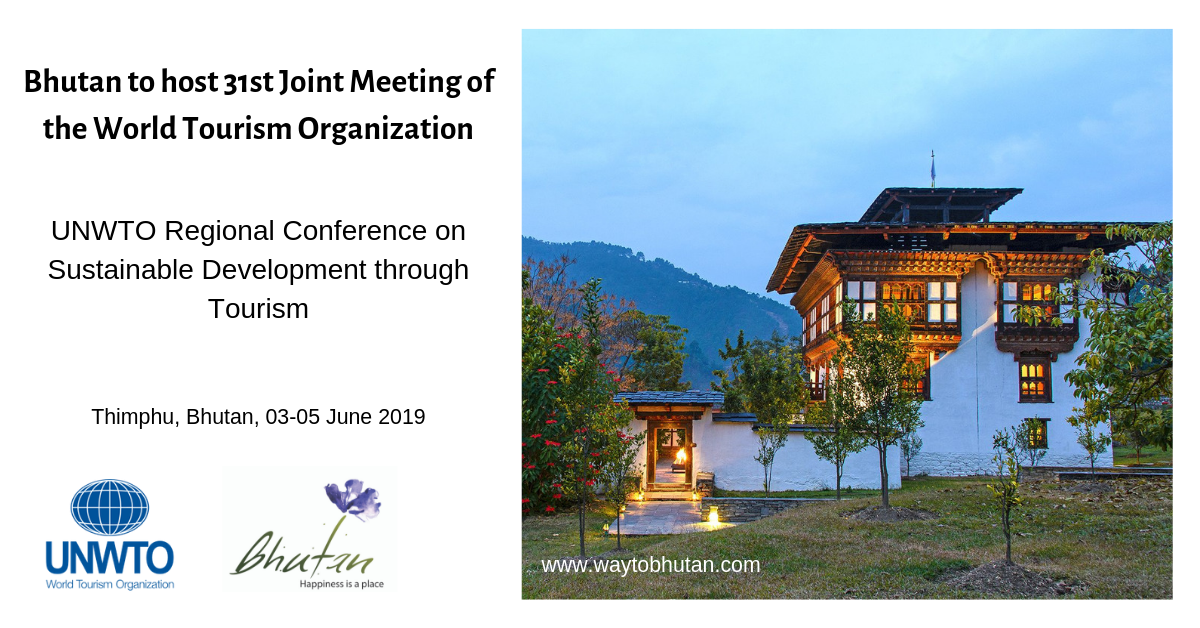 Bhutan to host 31st Joint Meeting of the World Tourism Organization (UNWTO)