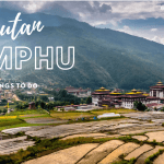 top things to do in Thimphu